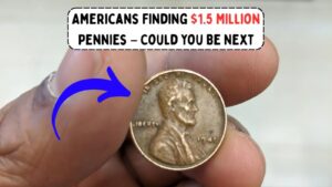 Rare Pennies Worth Up to $1.5 Million Could Be in Your Pocket